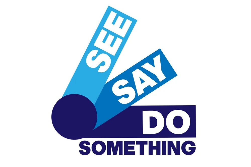 See, Say, Do Something